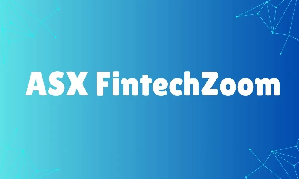 ASX FintechZoom