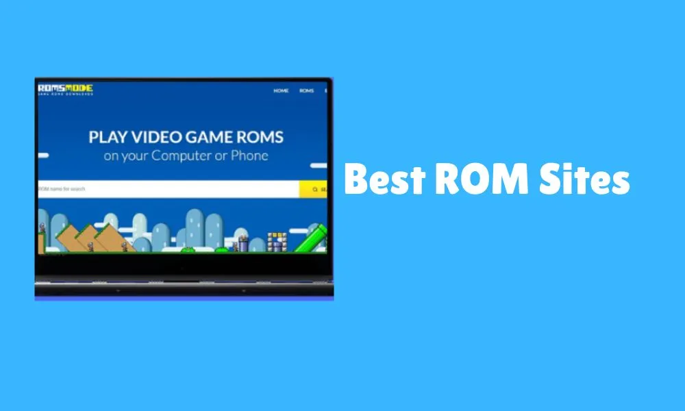 Best ROM Sites