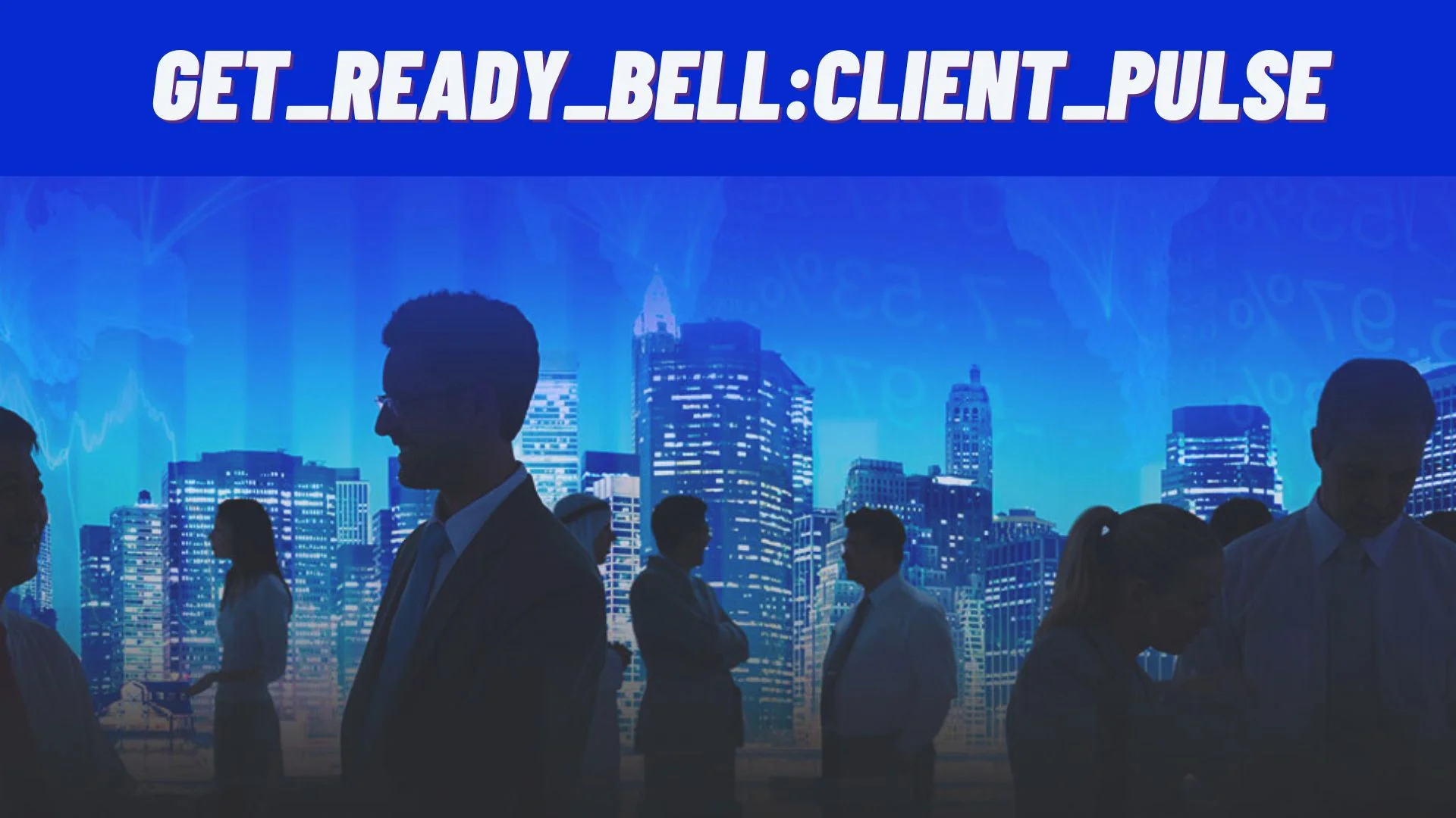 get_ready_bell:client_pulse